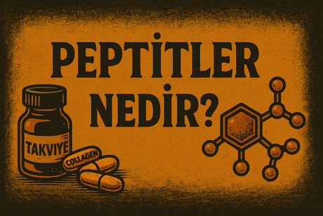 Peptitler Nedir? Nasıl Kullanılır?