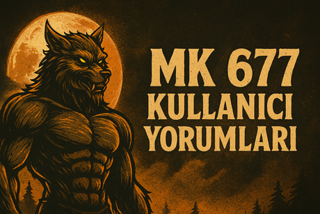 mk 677 kullanıcı yorumları, mk 677 en iyi marka