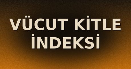 Vücut Kitle İndeksi Hesaplama